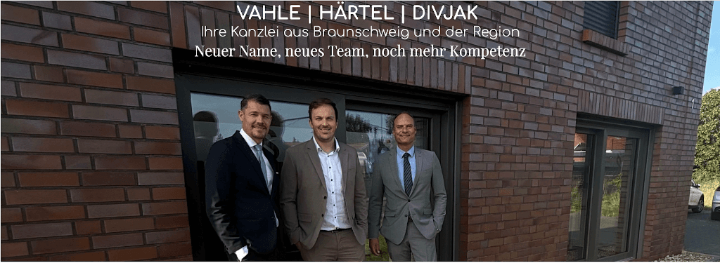 Rechtsanwälte Braunschweig Vahle I Härtel I Divjak