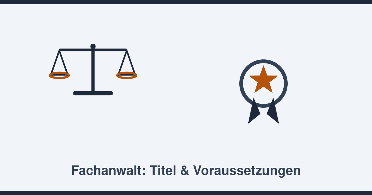 Fachanwalt: Was der Titel wirklich bedeutet und wann Sie einen brauchen