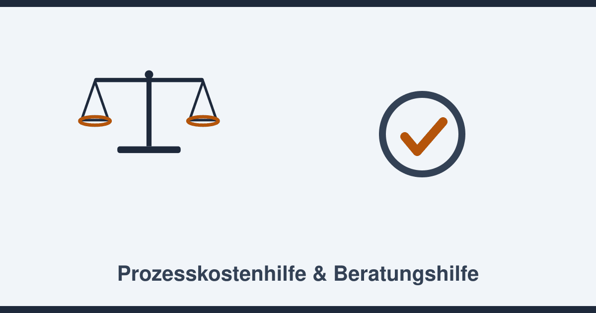 Prozesskostenhilfe und Beratungshilfe: Wer bekommt staatliche Unterstützung für den Anwalt?