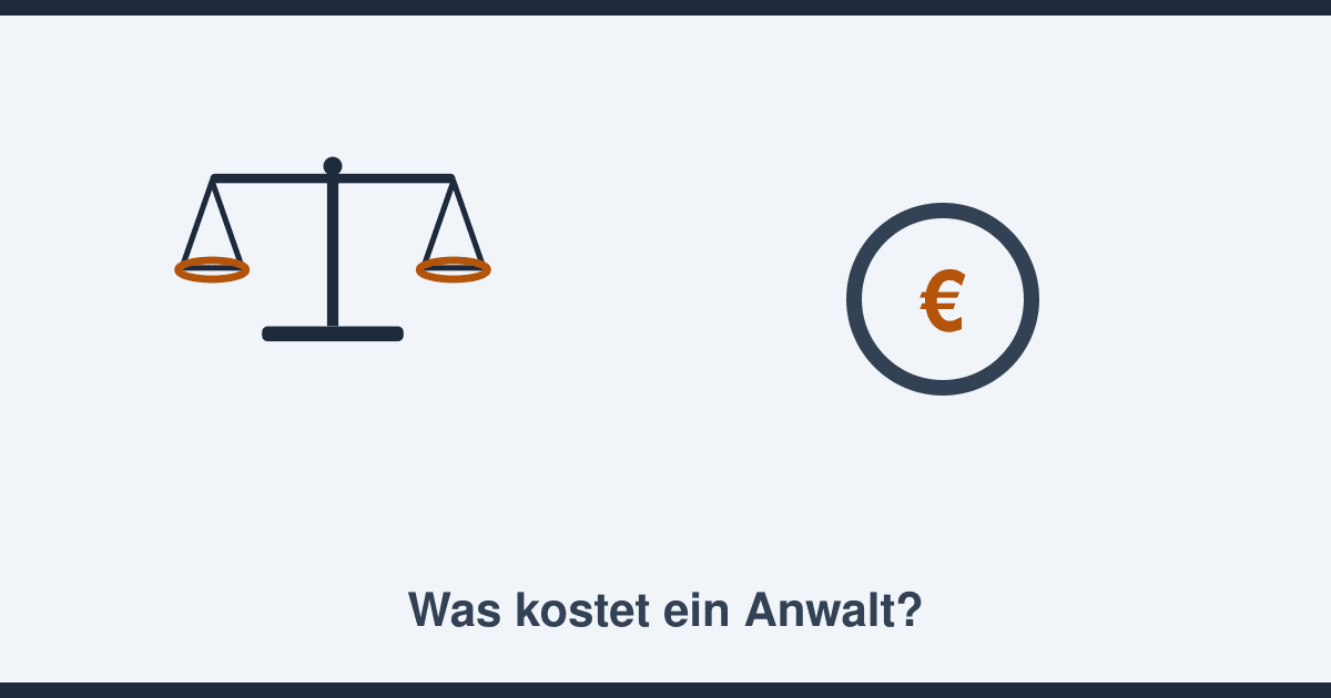 Was kostet ein Anwalt? Das RVG-Gebührensystem einfach erklärt